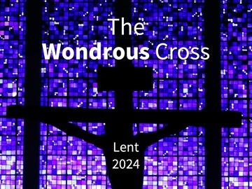 The Wondrous Cross